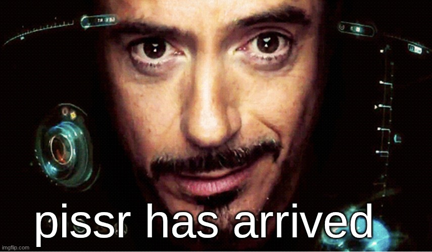 Jarvis | pissr has arrived | image tagged in jarvis | made w/ Imgflip meme maker