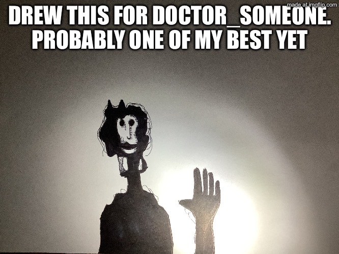 Used theboilednon for inspiration | DREW THIS FOR DOCTOR_SOMEONE. PROBABLY ONE OF MY BEST YET | image tagged in analog horror,scary,drawing | made w/ Imgflip meme maker