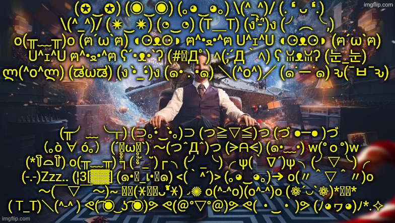 shit no context | (✪‿✪) (◉‿◉) (｡◕‿◕｡) \(^_^)/ (. ❛ ᴗ ❛.) \(^_^)/ (✷‿✷) (◔‿◔) (T＿T) (ง'-̀̀'́)ง (╯︵╰,) o(╥﹏╥)o (ฅ´ω`ฅ) ◖⚆ᴥ⚆◗ ฅ^•ﻌ•^ฅ U^ｪ^U ◖⚆ᴥ⚆◗ (ฅ´ω`ฅ) U^ｪ^U ฅ^•ﻌ•^ฅ ʕ´•ᴥ•`ʔ (#ﾟДﾟ) ﾍ(;´Д｀ﾍ) ʕ ꈍᴥꈍʔ (눈_눈) ლ(^o^ლ) (ಡωಡ) (ง •̀_•́)ง (๑• . •๑) ＼(^o^)／ (๑˙ー˙๑) ԅ(¯ㅂ¯ԅ); (╥╯﹏╰╥) (⊃｡•́‿•̀｡)⊃ (つ≧▽≦)つ (づ ●─● )づ （｡ò ∀ ó｡） (´･̥̥̥̥ω･̥̥̥̥`) ～(つˆДˆ)つ (ᗒᗩᗕ) (๑•﹏•) w(°ｏ°)w (*꒦ິ⌓꒦ີ) o(╥﹏╥) ┐( ˘_˘)┌ ╮(╯_╰)╭ ψ(｀∇´)ψ ╮(╯▽╰)╭ (-.-)Zzz.. (¦3[▓▓] (๑•ี_เ•ี๑) <(｀^´)> (｡◕‿◕｡)➜ o(〃＾▽＾〃)o ～(￣▽￣～)~ ✺◟(∗❛ัᴗ❛ั∗)◞✺ o(^-^o)(o^-^)o (❁´◡`❁)*✲ﾟ* ( T_T)＼(^-^ ) ᕙ( ͡◉ ͜ ʖ ͡◉)ᕗ ᕙ(＠°▽°＠)ᕗ ᕙ(  • ‿ •  )ᕗ (ﾉ◕ヮ◕)ﾉ*.✧ | image tagged in benedict cumberbatch | made w/ Imgflip meme maker