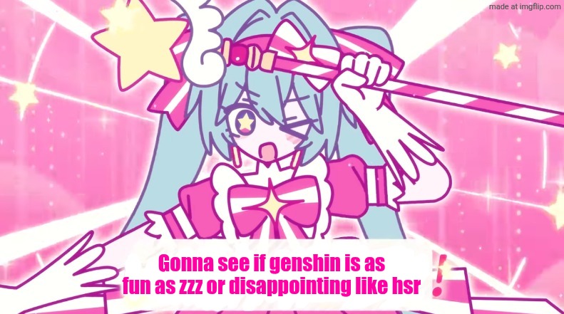 tethythegreat announcement template | Gonna see if genshin is as fun as zzz or disappointing like hsr | image tagged in tethythegreat announcement template | made w/ Imgflip meme maker