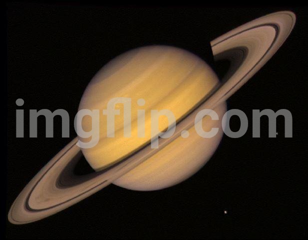 Saturn | image tagged in saturn | made w/ Imgflip meme maker