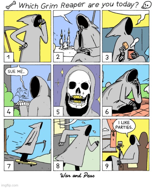 War and Peas | image tagged in comics,war and peas,grim reaper,moods,nine,which one are you | made w/ Imgflip meme maker