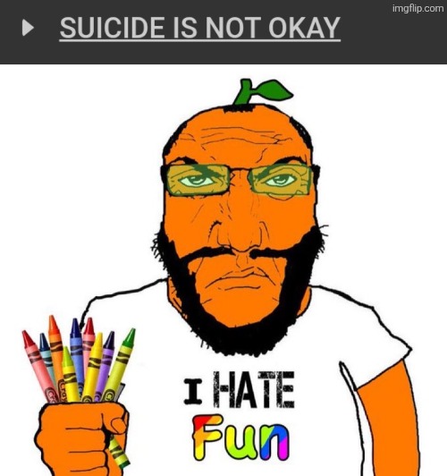 image tagged in i hate fun | made w/ Imgflip meme maker