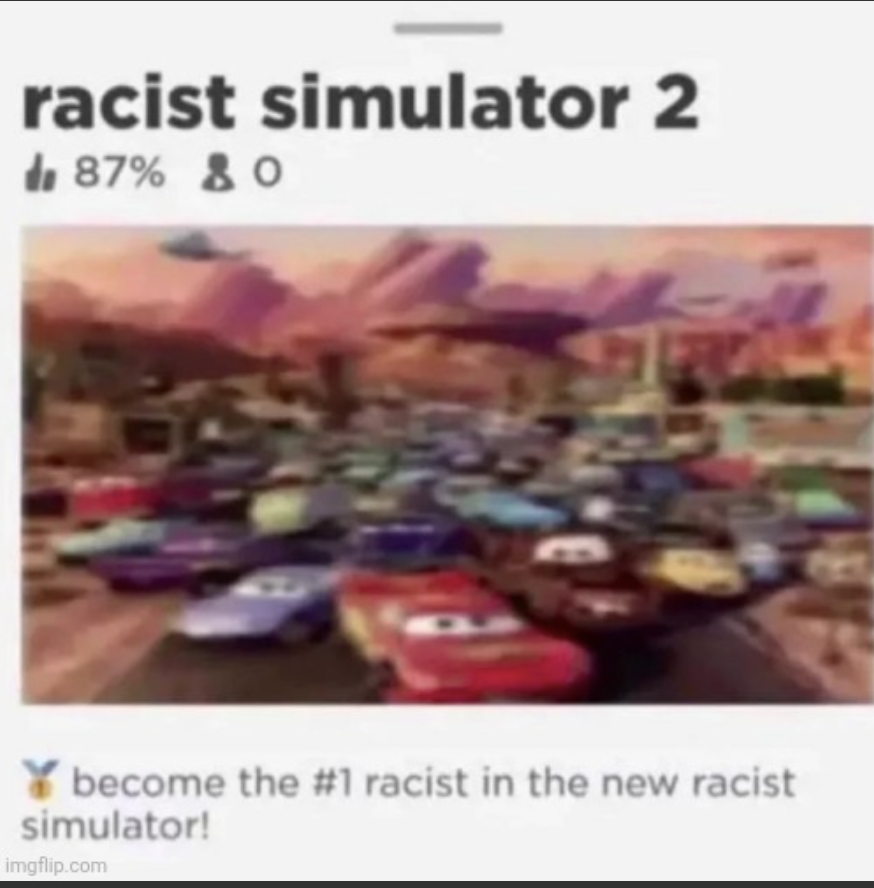 racist simulator 2 Blank Meme Template