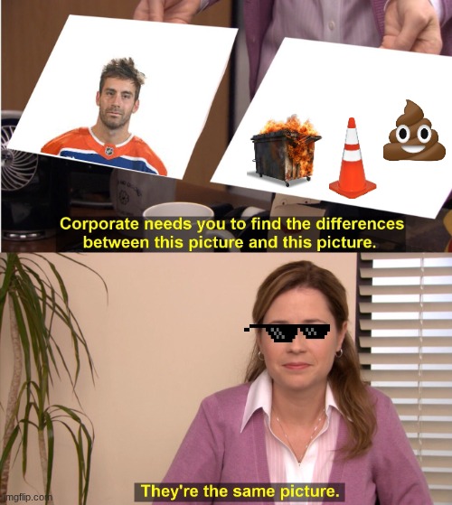 They're The Same Picture Meme | image tagged in memes,they're the same picture | made w/ Imgflip meme maker