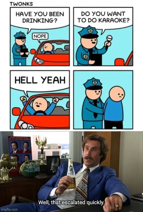 Arrested instead | Well, that escalated quickly. | image tagged in well that escalated | made w/ Imgflip meme maker