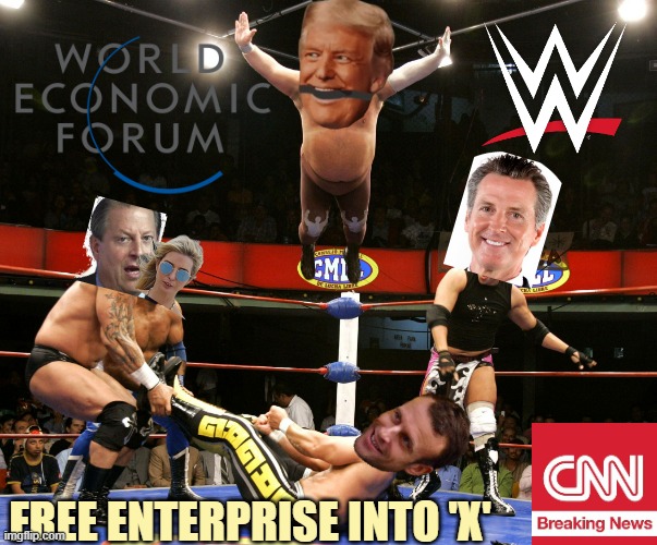 WEF vs. WWE 2026 : Scripted GLOBAL TECHNATE, All The World's A Stage, The audience akin to Fake Wrestling FANS | FREE ENTERPRISE INTO 'X' | image tagged in royal rumble,ivanka trump,al gore,gavin,emmanuel macron,globalism | made w/ Imgflip meme maker