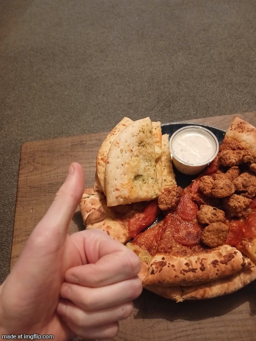 dinner tonight, stuffed crust pizza, chicken pops, garlic cheesy bread and garlic and herb dip | made w/ Imgflip meme maker