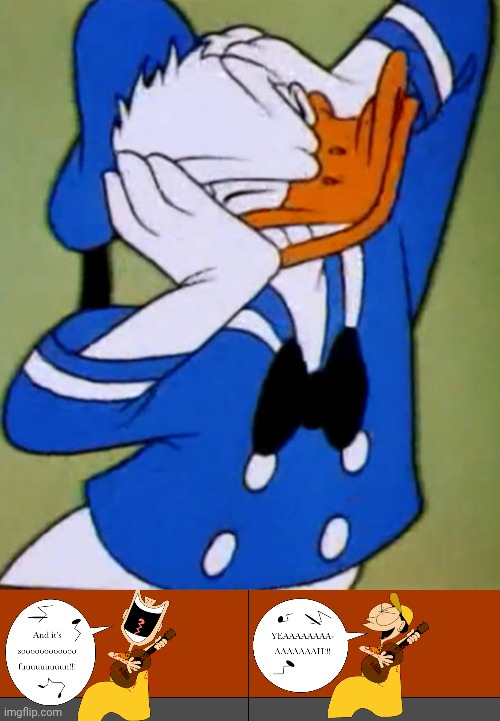 donald duck covering their ears at Sylvester Nelvana song camping | image tagged in donald duck covering their ears,crossover,deviantart,memes | made w/ Imgflip meme maker