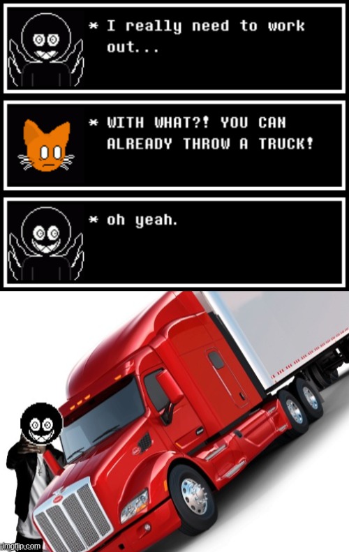 image tagged in woe truck be upon ye | made w/ Imgflip meme maker