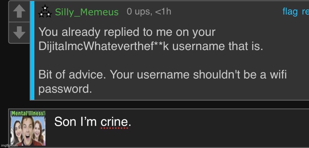 This bitch thinks I’m an alt despite posting my face and legal name on here | made w/ Imgflip meme maker