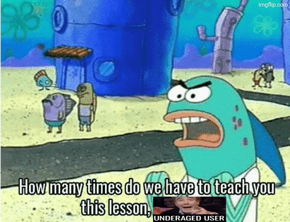 How Many Times Do We Have to Teach You This Lesson, Old Man | image tagged in how many times do we have to teach you this lesson old man | made w/ Imgflip meme maker