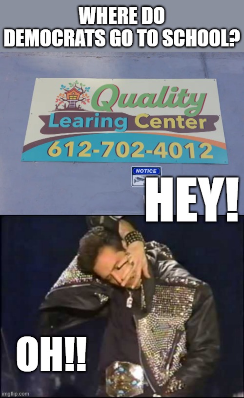 Hickory DIkory Dock | WHERE DO DEMOCRATS GO TO SCHOOL? HEY! OH!! | made w/ Imgflip meme maker