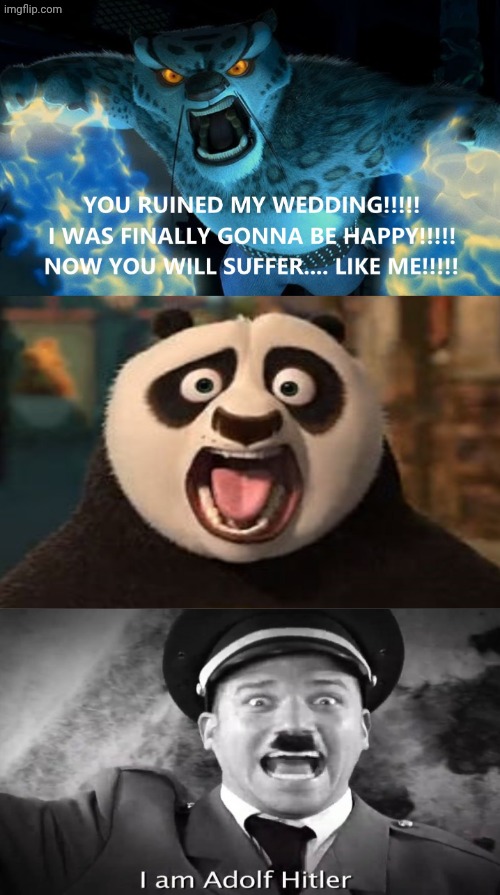 I'm doin what that one guy is doin where he ruins deviantart fill in memes | image tagged in po and who gets scared of tai lung's rage | made w/ Imgflip meme maker