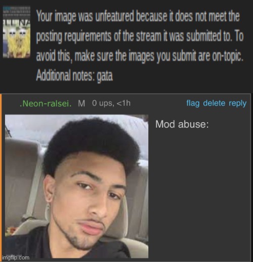 Mod abuse: | image tagged in mod abuse | made w/ Imgflip meme maker