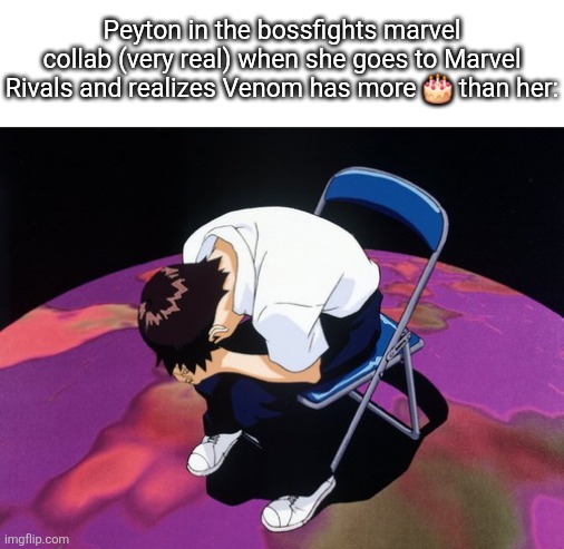 somewhat related, had the very horrific idea of Peyton doing an Emma Frost cosplay | Peyton in the bossfights marvel collab (very real) when she goes to Marvel Rivals and realizes Venom has more 🎂 than her: | image tagged in shinji crying | made w/ Imgflip meme maker