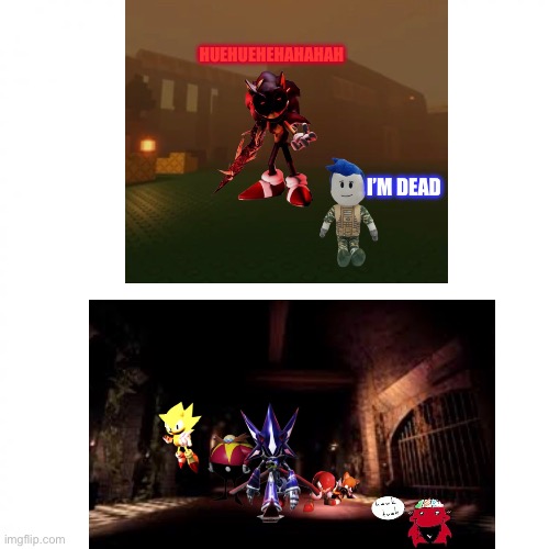 What if Forsaken killers and Outcome Memories killers were swapped games? | HUEHUEHEHAHAHAH; I’M DEAD | image tagged in white square but with big text | made w/ Imgflip meme maker