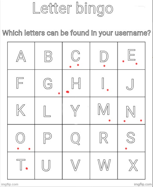 Letter bingo | image tagged in letter bingo | made w/ Imgflip meme maker
