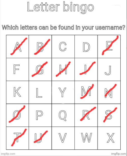 Letter bingo | image tagged in letter bingo | made w/ Imgflip meme maker