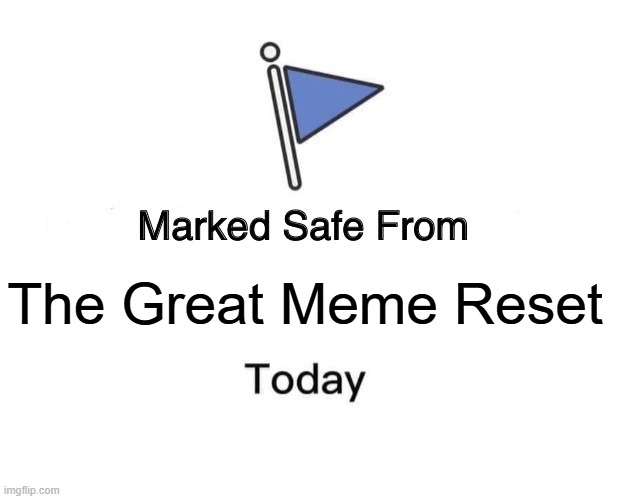 We Might Be Able to Beat the Brainrots. | The Great Meme Reset | image tagged in memes,marked safe from | made w/ Imgflip meme maker