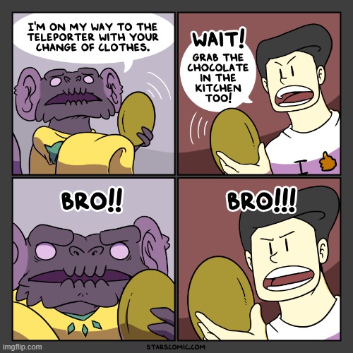 image tagged in stars,teleporter,clothes,chocolate,bro,lol | made w/ Imgflip meme maker
