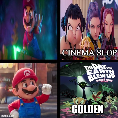 mario hates kpop likes looney tunes | CINEMA SLOP; GOLDEN | image tagged in mario hates likes who,looney tunes,cinema,2025,kpop demon hunters,warner bros | made w/ Imgflip meme maker
