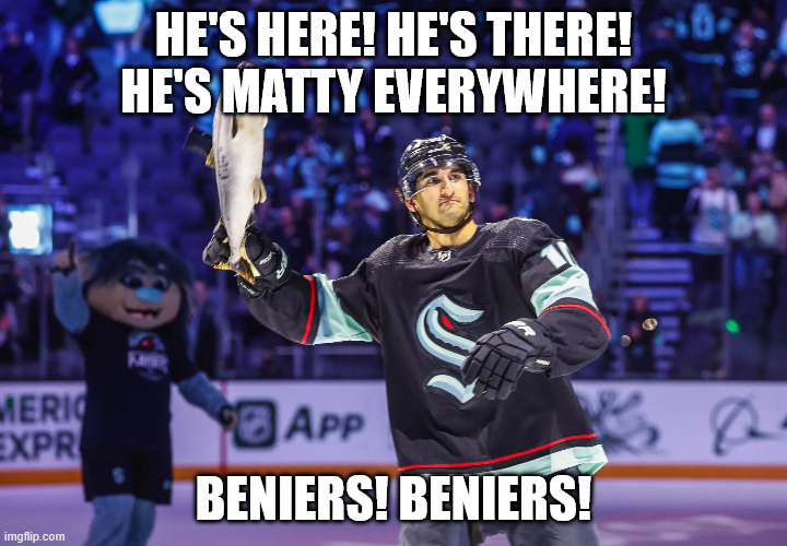 HE'S HERE! HE'S THERE! HE'S MATTY EVERYWHERE! BENIERS! BENIERS! | made w/ Imgflip meme maker