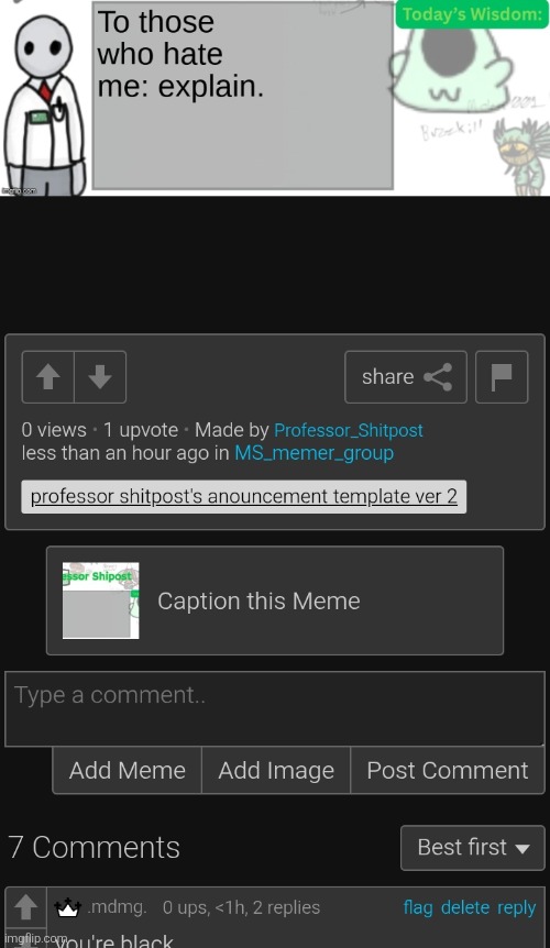 since everyone is posting screenshots of themselves | image tagged in average mdmg moment | made w/ Imgflip meme maker