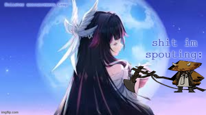 . | image tagged in nolister temp | made w/ Imgflip meme maker