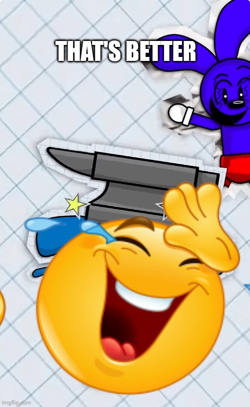 Clone Riggy Drops an Anvil on Riggy’s Head | THAT'S BETTER | image tagged in clone riggy drops an anvil on riggy s head | made w/ Imgflip meme maker