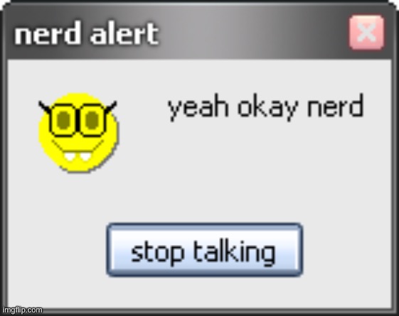 nerd alert longhorn | image tagged in nerd alert longhorn | made w/ Imgflip meme maker