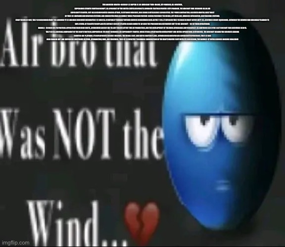 Alr bro that was NOT the wind…</3 | THE LOCKHEED MARTIN–BOEING F-22 RAPTOR IS AN AMERICAN TWIN-ENGINE, JET-POWERED, ALL-WEATHER, SUPERSONIC STEALTH FIGHTER AIRCRAFT. AS A PRODU | image tagged in alr bro that was not the wind /3 | made w/ Imgflip meme maker