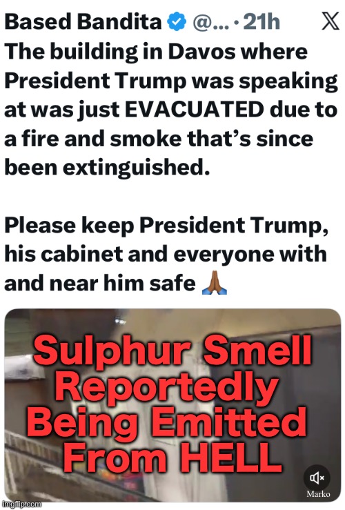 I'm not surprised | Sulphur Smell
Reportedly 
Being Emitted 
From HELL; Marko | image tagged in memes,if youre evil you are dumbocrat,dumbocrats support evil,that makes dumbocrats demonicrats,fjbvotersgotohell | made w/ Imgflip meme maker