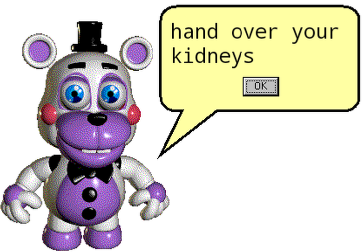 hand over your kidneys Blank Meme Template