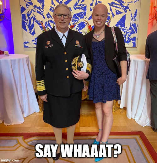 Rachel levine sam brinton transgender | SAY WHAAAT? | image tagged in rachel levine sam brinton transgender | made w/ Imgflip meme maker