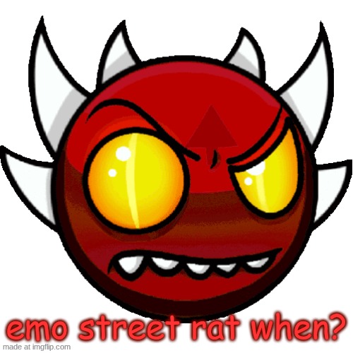 extreme peaking | emo street rat when? | image tagged in extreme peaking | made w/ Imgflip meme maker