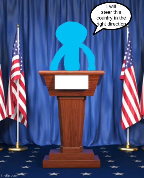 ROBERT FOR PRESIDENT 2026 | I will steer this country in the right direction | made w/ Imgflip meme maker