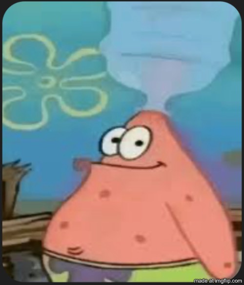 Patrick Star ‘Are We Deadass?’ | image tagged in patrick star are we deadass | made w/ Imgflip meme maker