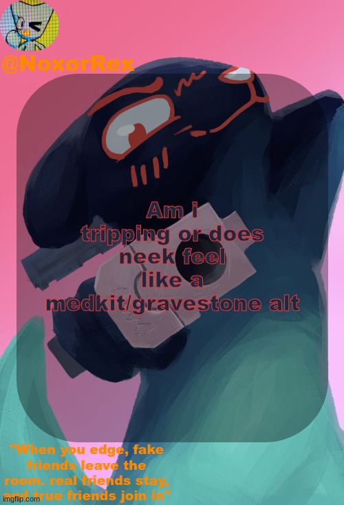 Nox's Inv temp (By Mewo) | Am i tripping or does neek feel like a medkit/gravestone alt | image tagged in nox's inv temp by mewo | made w/ Imgflip meme maker
