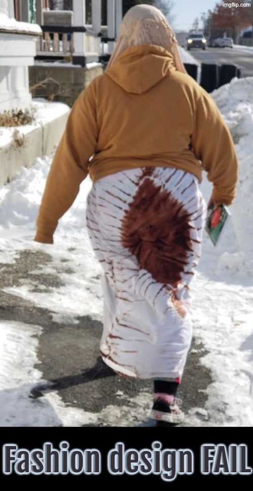 Epic Fail Fashion Design | Fashion design FAIL | image tagged in task failed successfully,diarrhea,fashion,what a terrible day to have eyes,excuse me wtf,design fails | made w/ Imgflip meme maker