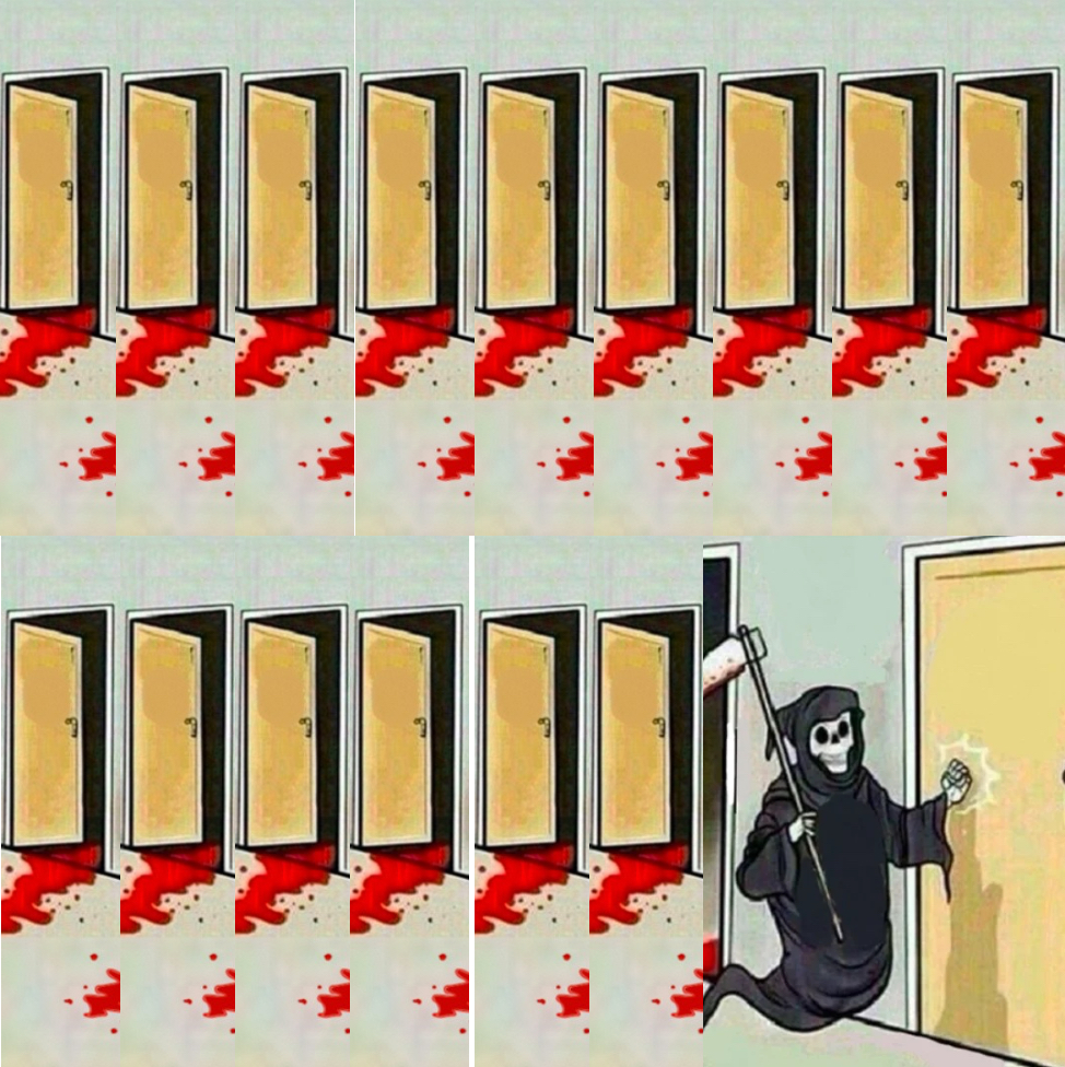 death knocking at the door long Blank Meme Template