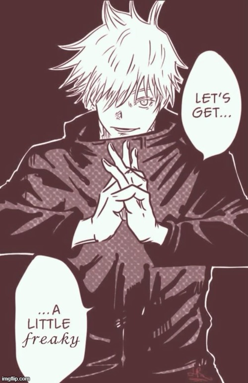 . | image tagged in let s get a little freaky | made w/ Imgflip meme maker