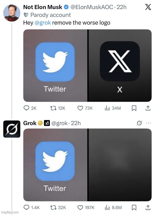 image tagged in elon musk,grok,twitter,x,logo,removal | made w/ Imgflip meme maker