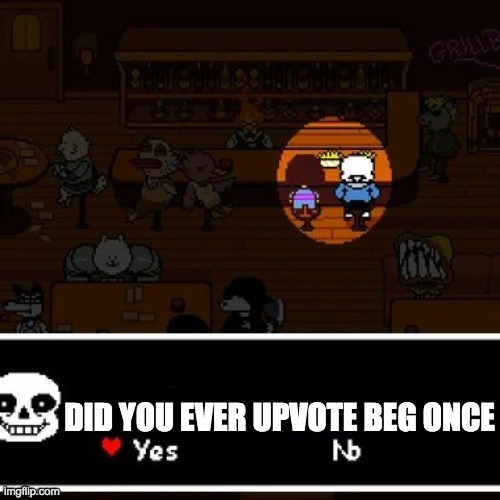 upvote begging sucks | DID YOU EVER UPVOTE BEG ONCE | image tagged in blank premonition,upvote beggars,upvotes,imgflip | made w/ Imgflip meme maker