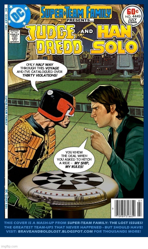 image tagged in comics,judge dredd,han solo,mashup,super team family,star wars | made w/ Imgflip meme maker