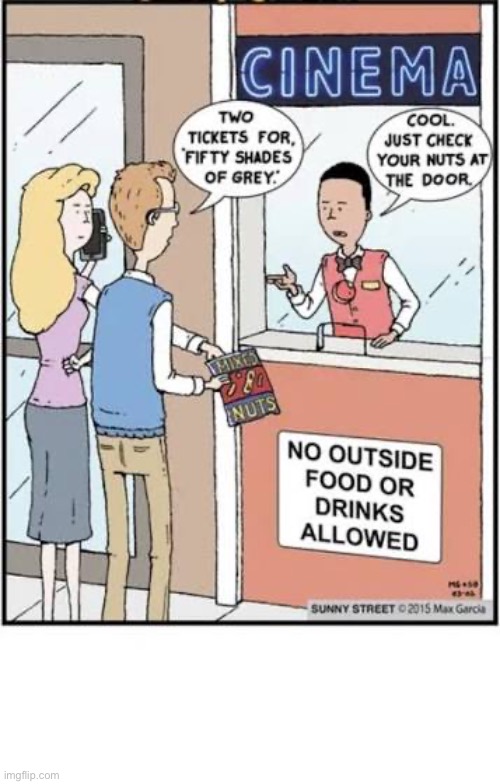 Sunny Street | image tagged in comics,sunny street,movie theater,nuts,no food or drink | made w/ Imgflip meme maker
