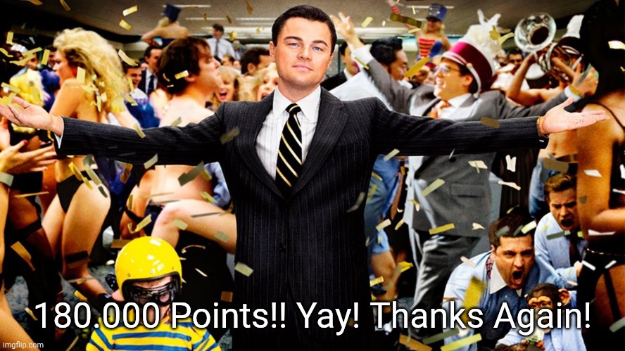 YAY! WE DID IT! | 180.000 Points!! Yay! Thanks Again! | image tagged in wolf party,celebrate,imgflip,imgflip points | made w/ Imgflip meme maker