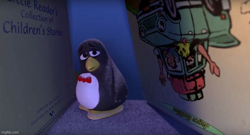 Toy Story Penguin Meme | image tagged in toy story penguin meme | made w/ Imgflip meme maker