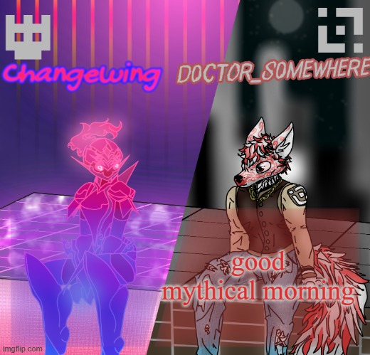 Changewing/D0ctor_S0mewhere shared template | good mythical morning | image tagged in changewing/d0ctor_s0mewhere shared template | made w/ Imgflip meme maker