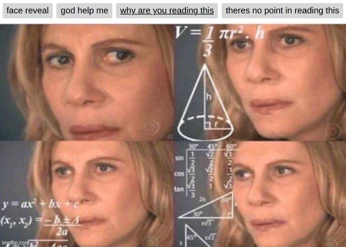 weird taggs | image tagged in math lady/confused lady,meme | made w/ Imgflip meme maker
